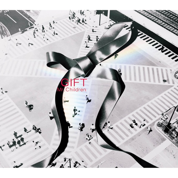 Mr.Children — シングル：GIFTのジャケット